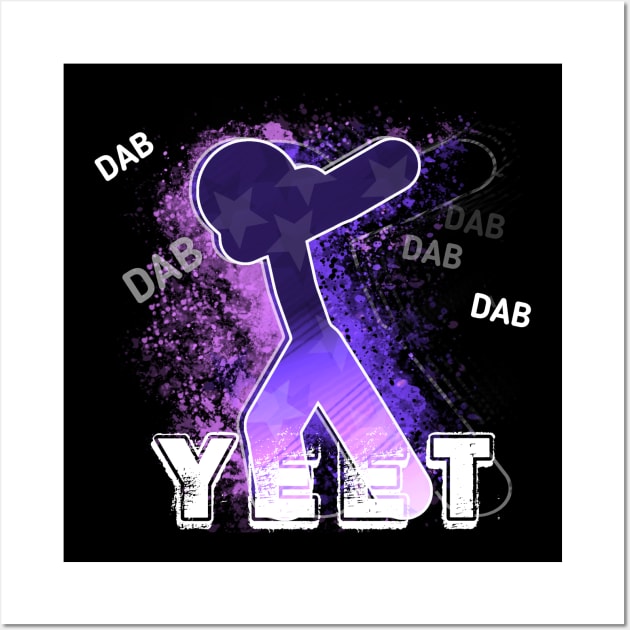 Yeet Dab Graphic Humor Saying - Dabbing Yeet Meme - Funny Humor Graphic Gift Saying  - Purple Wall Art by MaystarUniverse